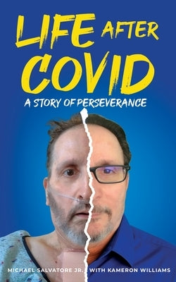 Life after Covid by Salvatore, Michael