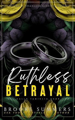Ruthless Betrayal: A Mafia Romance by Summers, Brooke