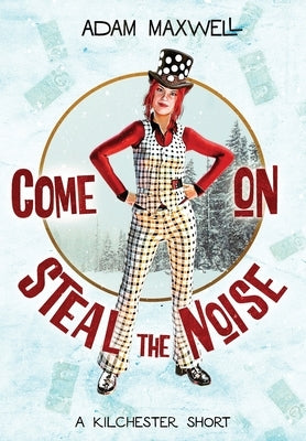 Come On Steal The Noise by Maxwell, Adam