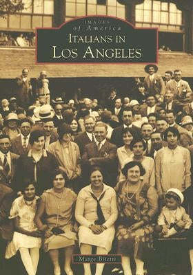 Italians in Los Angeles by Bitetti, Margury