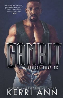 Gambit by Ann, Kerri