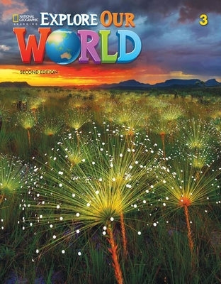 Explore Our World 3 by Pritchard, Gabrielle