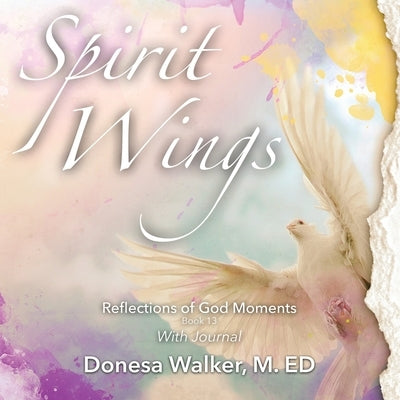 Spirit Wings by Walker, Donesa