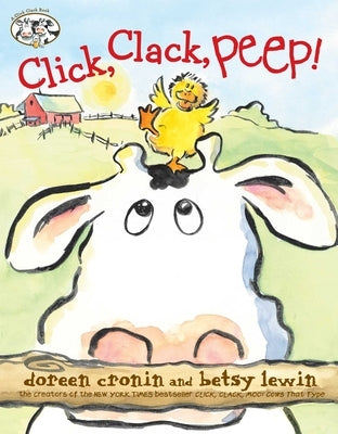 Click, Clack, Peep! by Cronin, Doreen