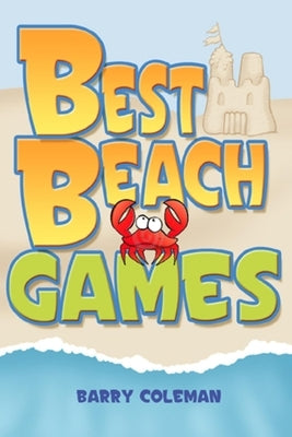 Best Beach Games by Coleman, Barry