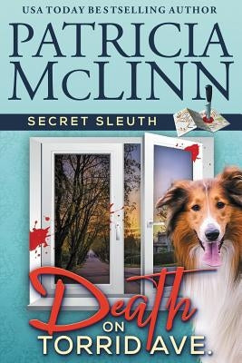 Death on Torrid Ave. (Secret Sleuth, Book 2) by McLinn, Patricia