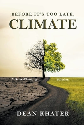 Before It's Too Late, Climate by Khater, Dean