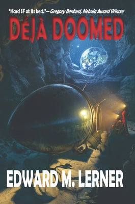 Déjà Doomed by Lerner, Edward M.