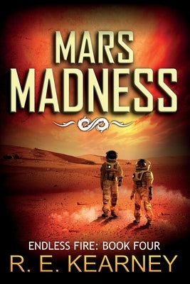 Mars Madness by Kearney, R. E.