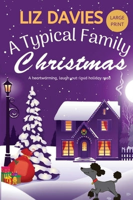 A Typical Family Christmas by Davies, Liz