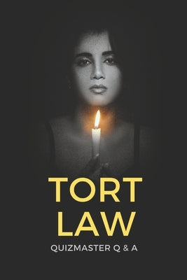 Tort Law Decoded: Your Path to Success! Quizmaster Q&A Quizbook for Law Exams & Bar Review (vol. II) by Engle, Eric