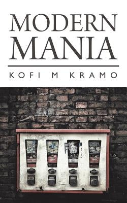 Modern Mania by Kramo, Kofi