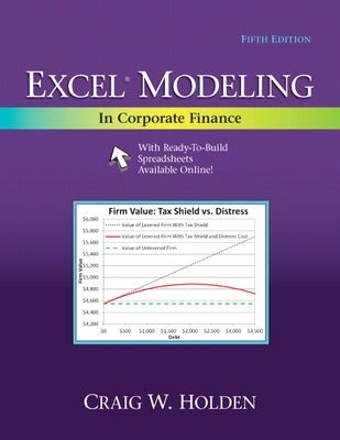 Excel Modeling in Corporate Finance by Holden, Craig