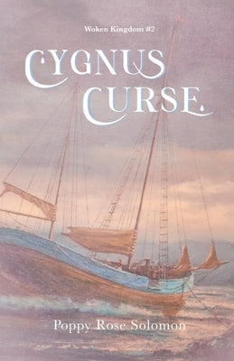 Cygnus Curse by Solomon, Poppy Rose