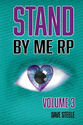 Stand by me RP by Steele, Dave