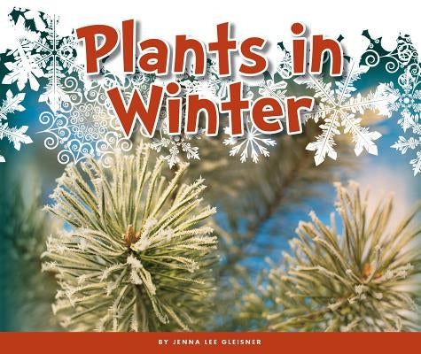 Plants in Winter by Gleisner, Jenna Lee