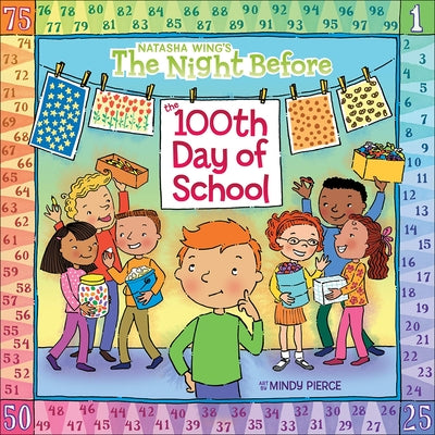 The Night Before the 100th Day of School by Wing, Natasha