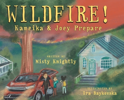 Wildfire! Kameika & Joey Prepare by Knightly, Misty