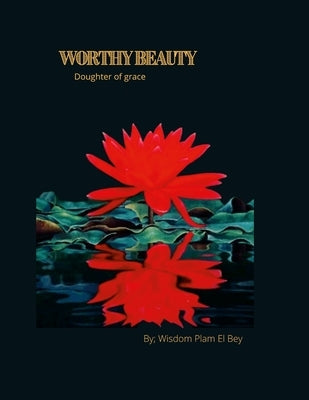 Worthy Beauty by Joradn, Laqueen