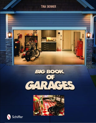 Big Book of Garages by Skinner, Tina