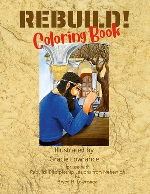 REBUILD! Coloring Book by Lowrance, Gracie