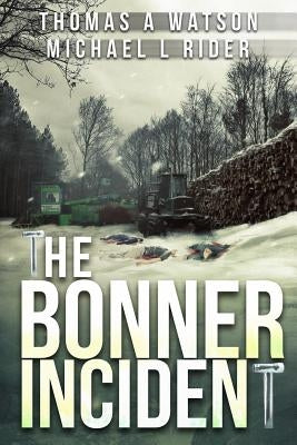Bonner Incident by Rider, Michael L.