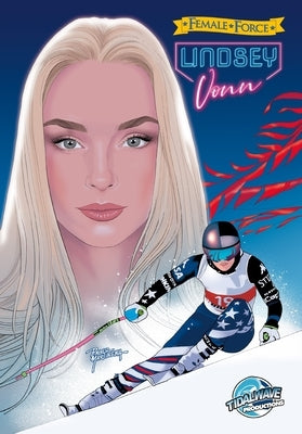 Female Force: Lindsey Vonn by Frizell, Michael L.