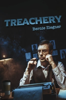 Treachery by Ziegner, Bernie
