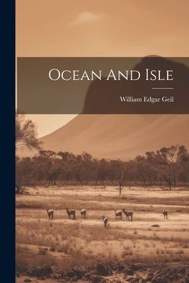 Ocean And Isle by Geil, William Edgar