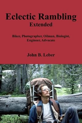 Eclectic Rambling Extended by Leber, John B.