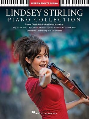 Lindsey Stirling - Piano Collection: Intermediate Piano Solos by Stirling, Lindsey