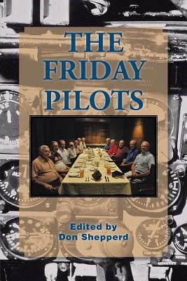 The Friday Pilots by Shepperd, Don