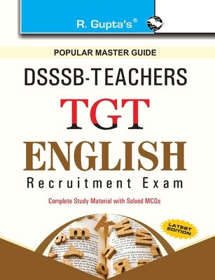 Dsssb: Teachers TGT English Exam Guide by Board, Rph Editorial