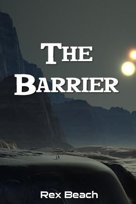 The Barrier by Beach, Rex