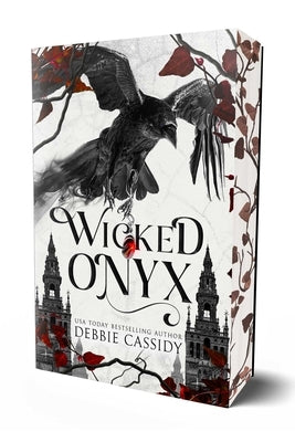 Wicked Onyx: A Dark Academia Romantasy by Cassidy, Debbie