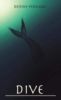 Dive by Pedroza, Destiny