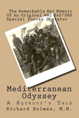 Mediterranean Odyssey: A Squaddy's Tale by Bond, Willard