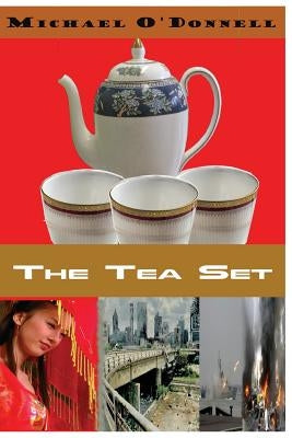 The Tea Set by O'Donnell, Michael F.