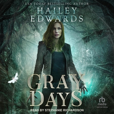 Gray Days by Edwards, Hailey