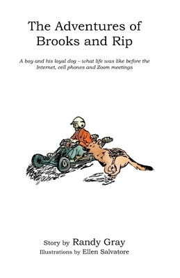 The Adventures of Brooks and Rip by Salvatore, Ellen