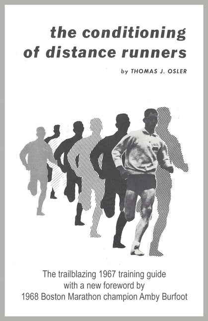 The Conditioning of Distance Runners by Osler, Thomas J.