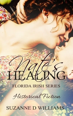 Nate's Healing by Williams, Suzanne D.
