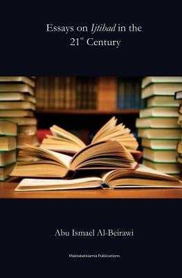 Essays on Ijtihad in the 21st century by Islamia, Maktaba