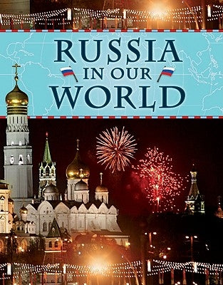 Russia in Our World by Ransome, Gayla