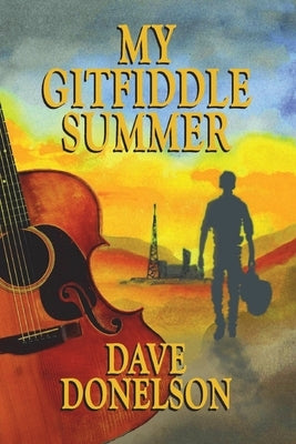 My Gitfiddle Summer by Donelson, Dave