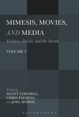 Mimesis, Movies, and Media by Cowdell, Scott