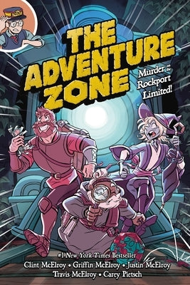 The Adventure Zone: Murder on the Rockport Limited! by McElroy, Clint