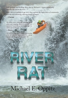 River Rat by Oppitz, Michael E.