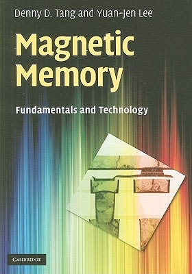 Magnetic Memory by Tang, Denny D.