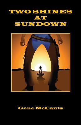 Two Shines at Sundown by McCants, Gene